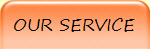 OUR SERVICE